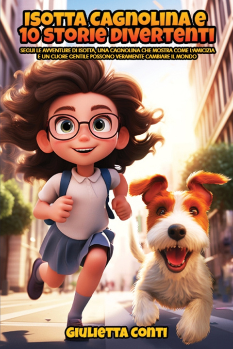 Knjiga Isotta cagnolina e 10 storie divertenti Giulietta Conti