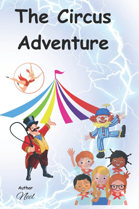 Kniha The Circus Adventure Neel Lak
