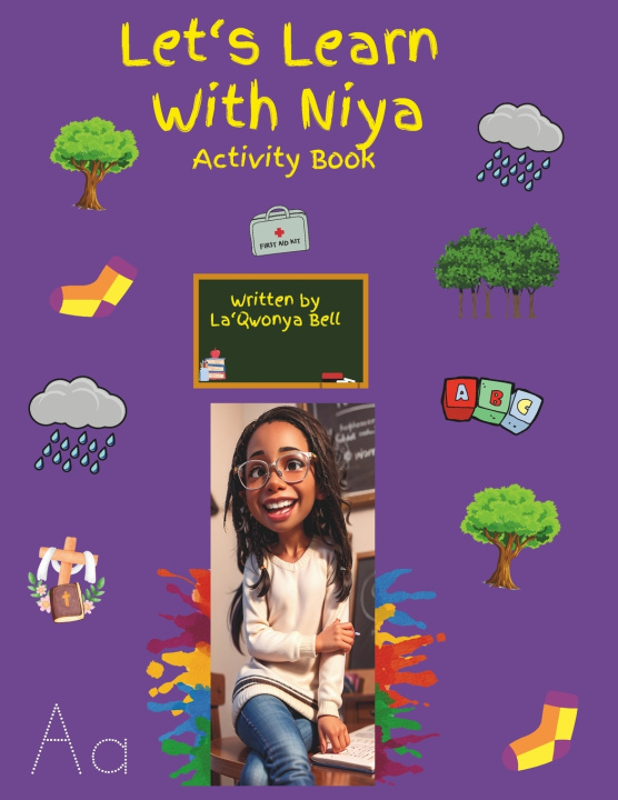 Kniha Let's Learn With Niya La'Qwonya Bell