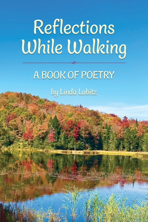 Knjiga Reflections While Walking Linda Lubitz
