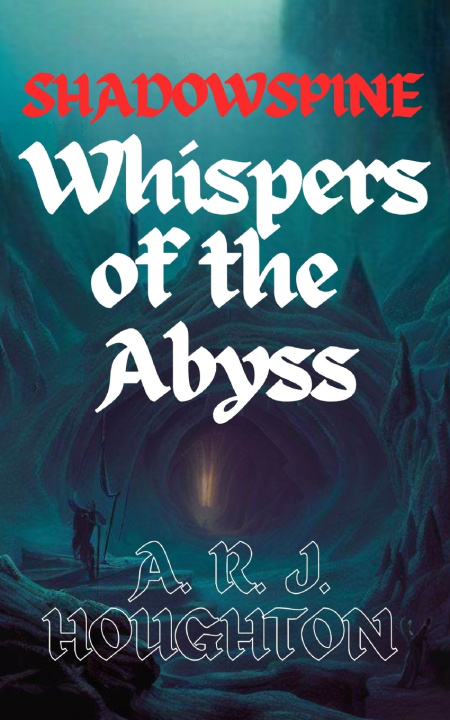 Knjiga SHADOWSPINE A. R. J Houghton
