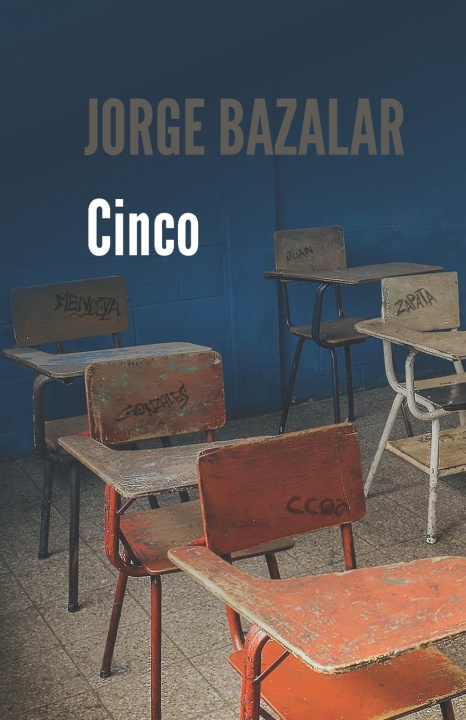 Kniha CINCO Jorge Bazalar