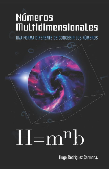 Kniha Números multidimensionales Hugo Rodríguez Carmona