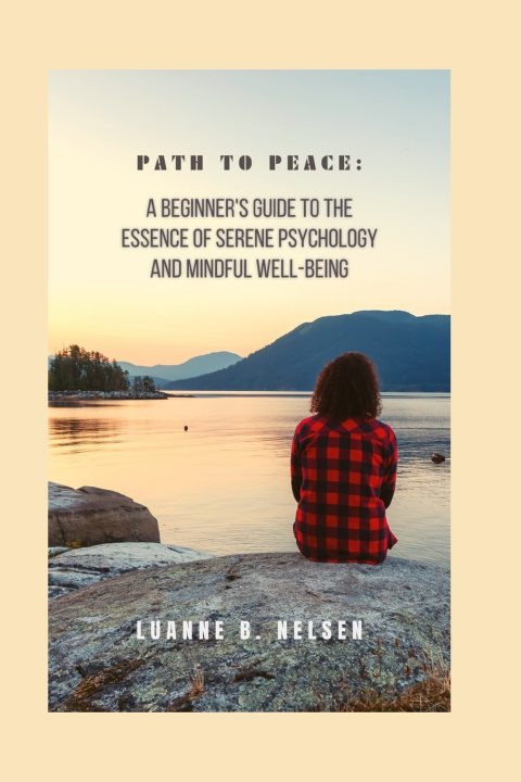 Kniha Path to Peace Luanne B. Nelsen