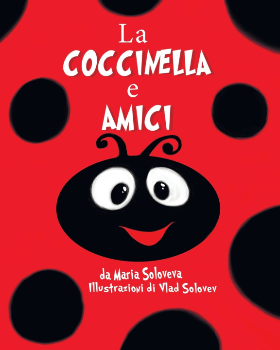 Kniha La COCCINELLA e AMICI Maria Soloveva