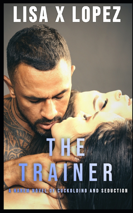 Knjiga The Trainer Lisa X Lopez
