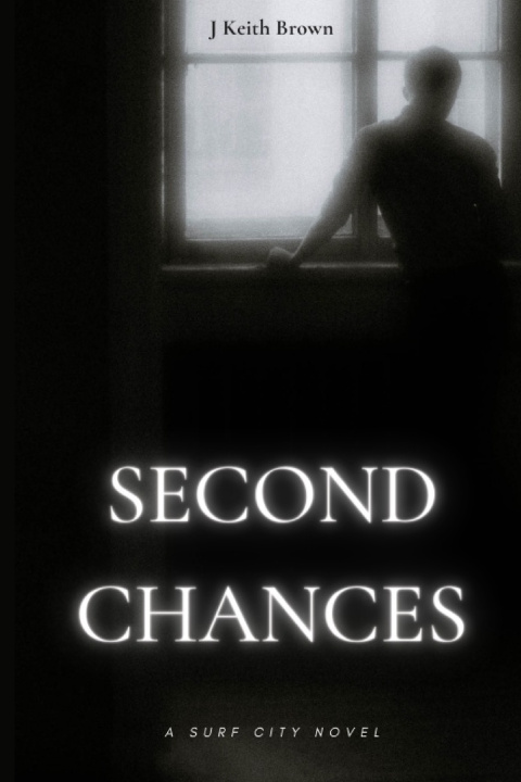 Kniha Second Chances J Keith Brown