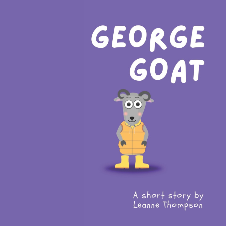 Kniha George Goat Leanne Thompson