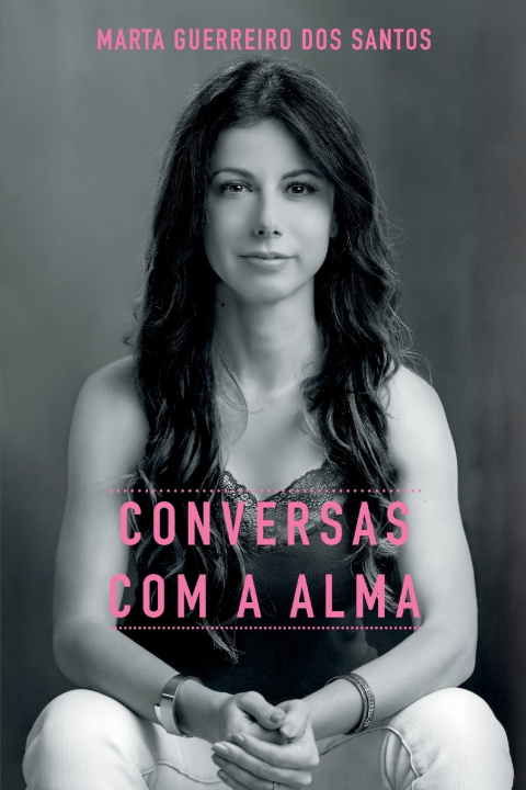 Kniha Conversas com a Alma Marta Guerreiro dos Santos
