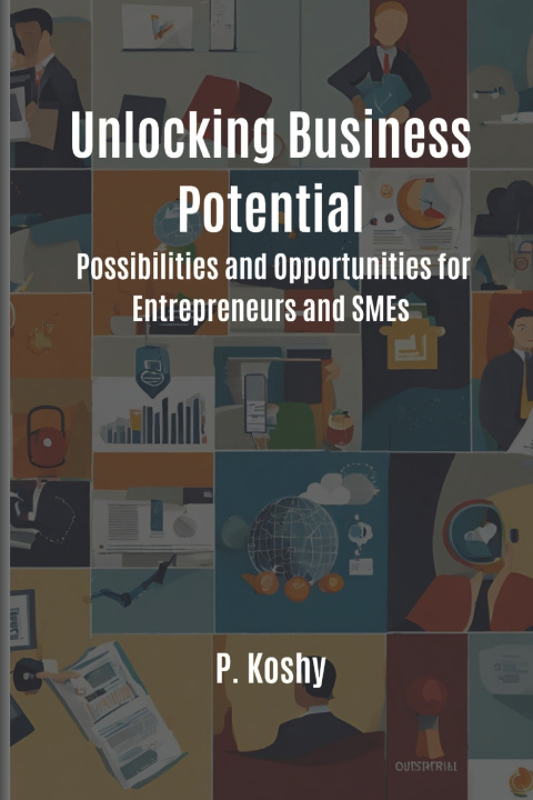 Kniha Unlocking Business Potential Perumal Koshy