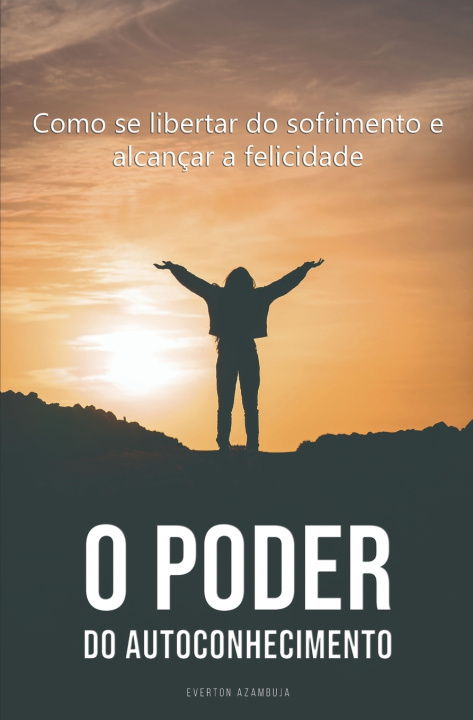 Kniha O Poder do Autoconhecimento Everton Azambuja