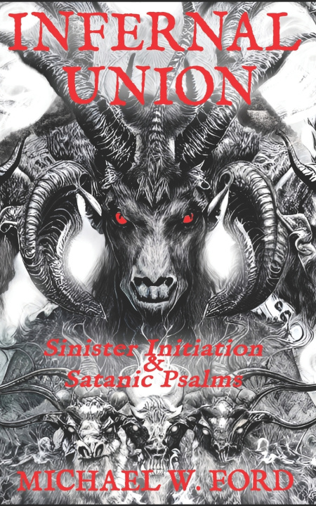 Knjiga INFERNAL UNION Paul Nunez