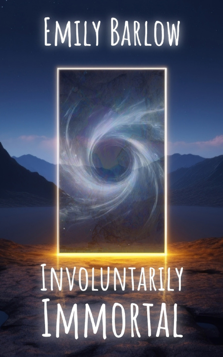 Kniha Involuntarily Immortal Emily Barlow