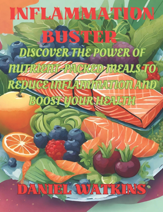 Kniha Inflammation Buster Daniel Watkins