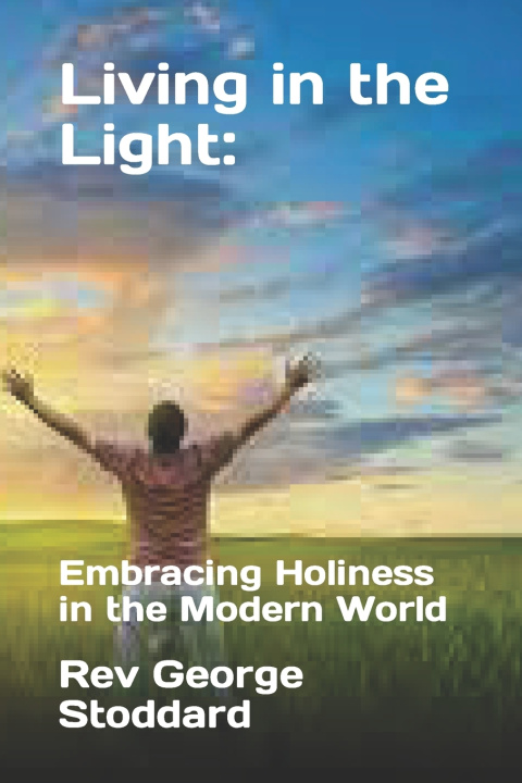Knjiga Living in the Light Rev George Stoddard