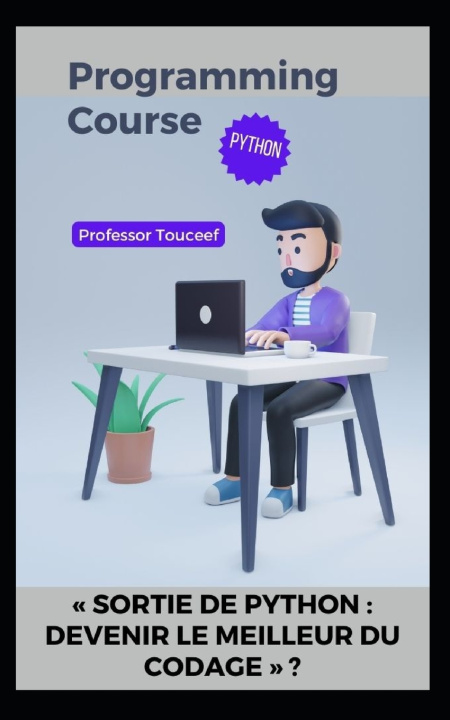 Knjiga SORTIE DE PYTHON Professor Touceef