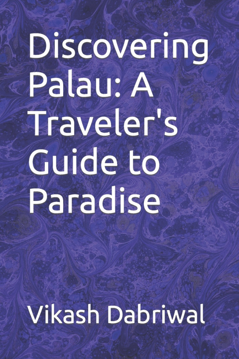 Kniha Discovering Palau Vikash Dabriwal
