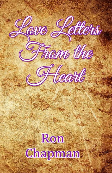 Knjiga Love Letters From the Heart Ron W Chapman
