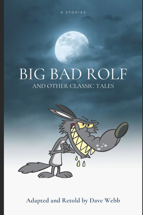 Kniha Big Bad Rolf Dave Webb