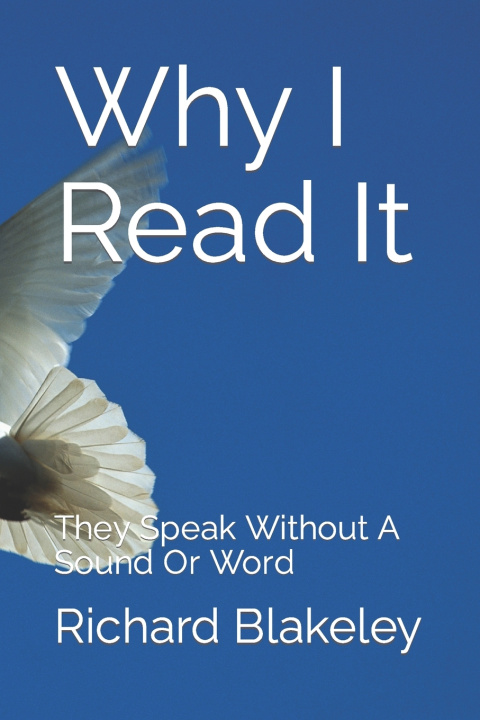 Kniha Why I Read It Richard E Blakeley