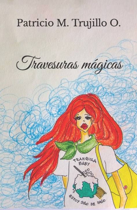 Kniha Travesuras mágicas Patricio M. Trujillo O.