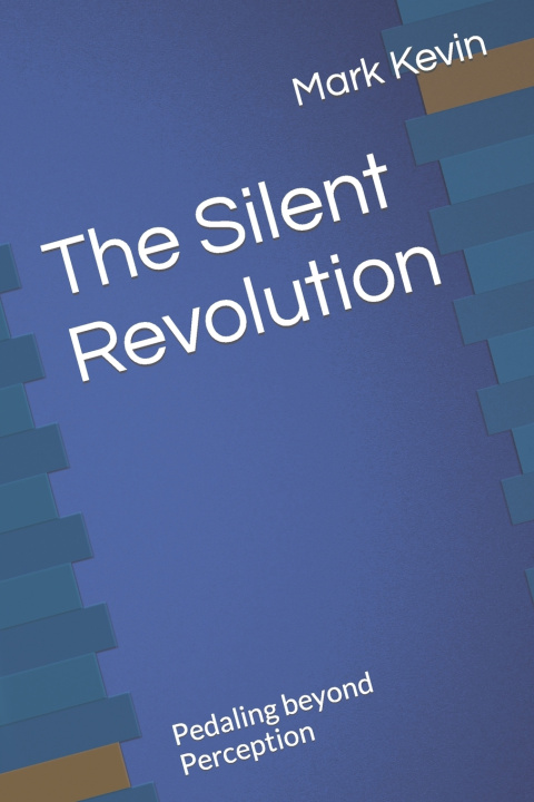 Kniha The Silent Revolution Mark Kevin