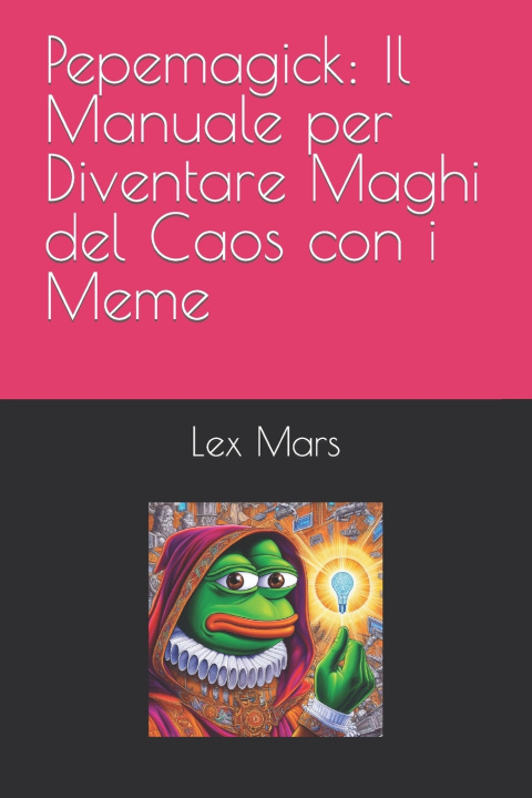 Kniha Pepemagick Lex Mars