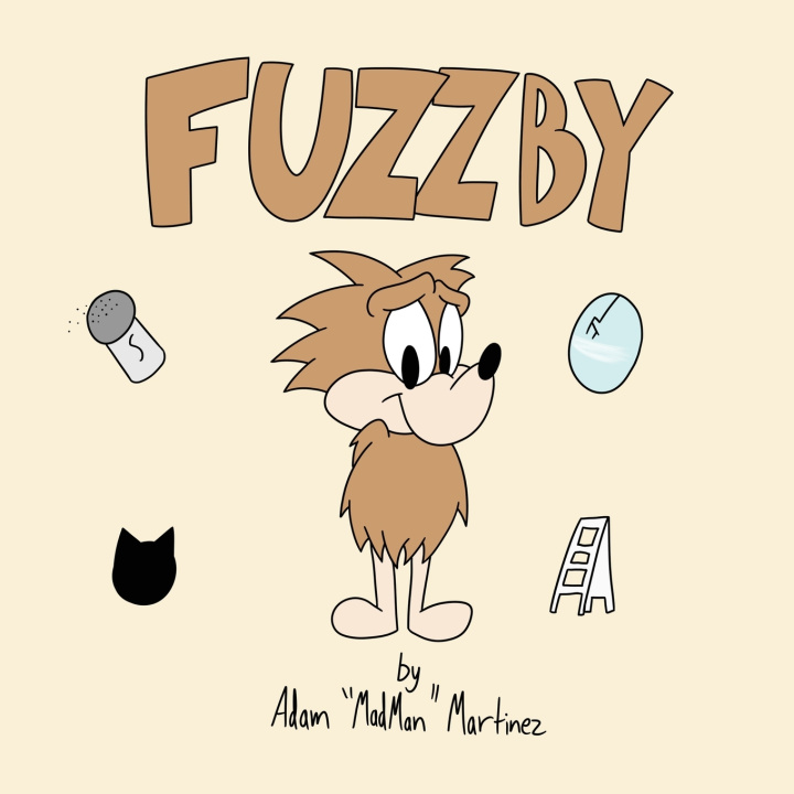 Knjiga Fuzzby Adam "MadMan" Martinez