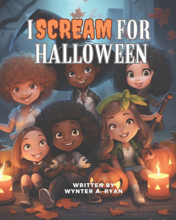 Kniha I Scream For Halloween Wynter A. Ryan