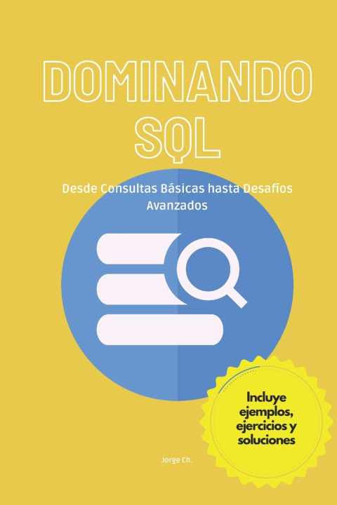 Knjiga Dominando SQL Jorge Chamorro