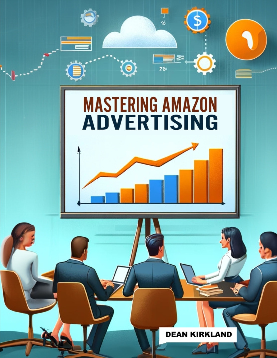 Book Mastering Amazon Advertising Dean Kirkland