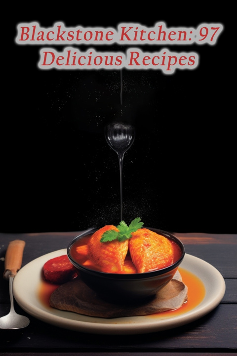 Kniha Blackstone Kitchen Artisanal Spice Oasis