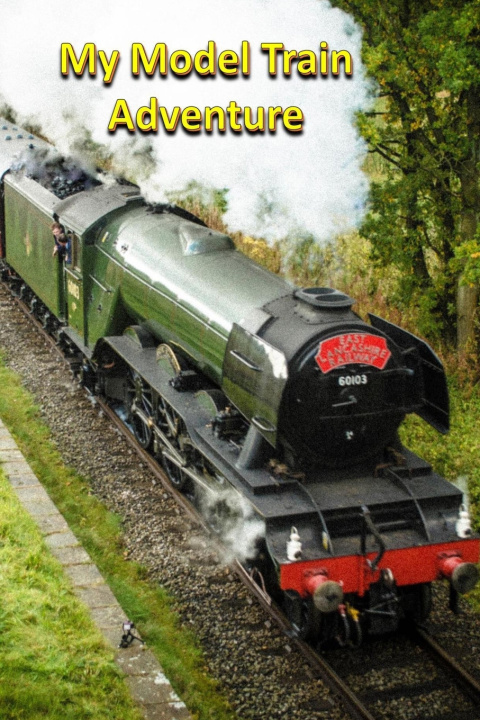Kniha My Model Train Adventure Rich Linville