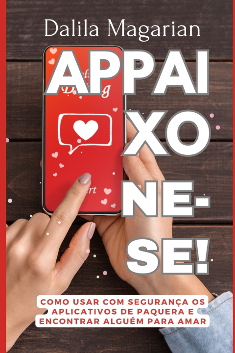 Kniha APPAIXONE-SE! Dalila Magarian