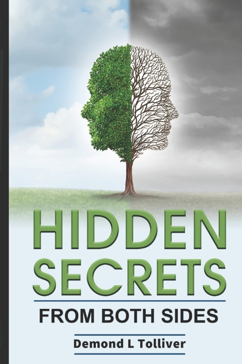 Knjiga Hidden Secrets From Both Sides Demond L Tolliver
