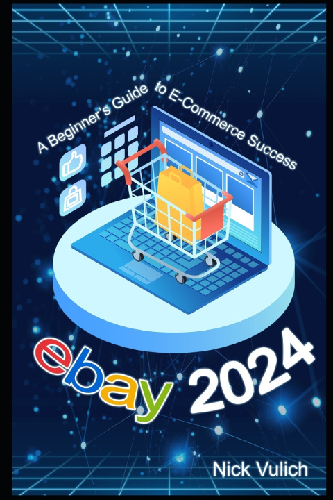 Kniha eBay 2024 Nick Vulich