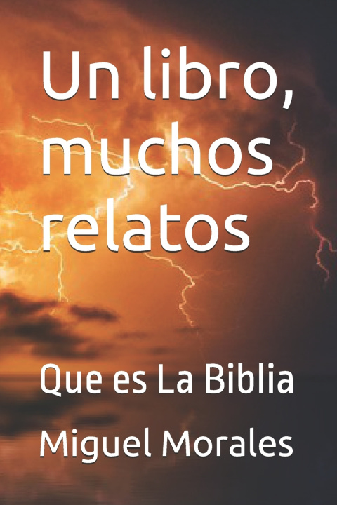 Kniha Un libro, muchos relatos Miguel Morales