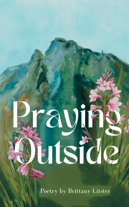 Kniha Praying Outside Brittany Litster