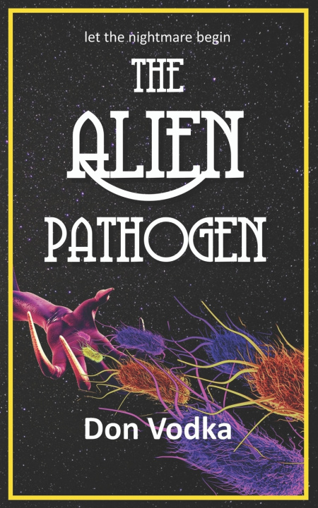 Knjiga THE ALIEN PATHOGEN Don Vodka