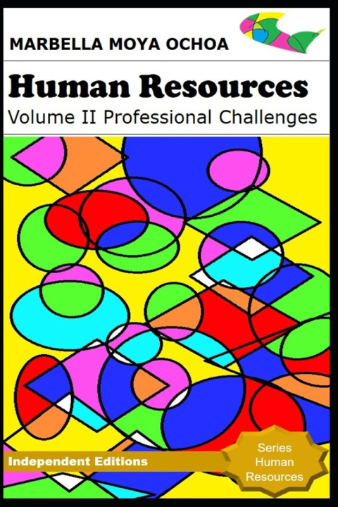 Kniha HUMAN RESOURCES Volume II Professional Challenges Marbella Yeniree Moya Ochoa