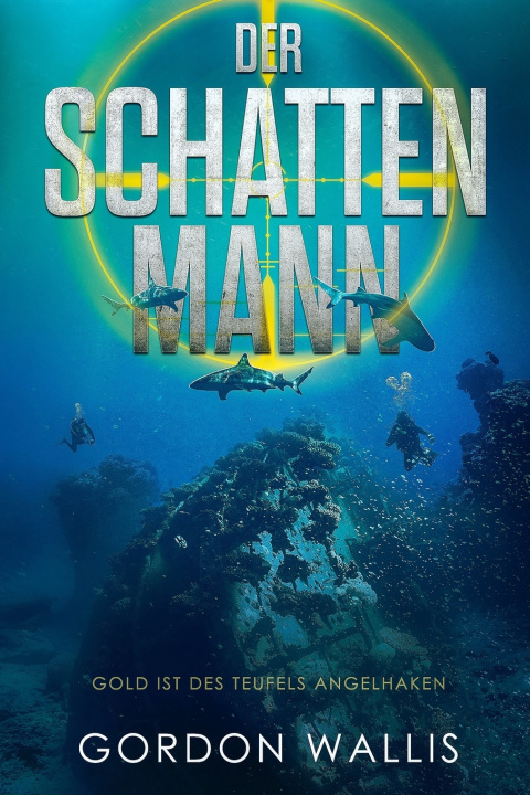 Kniha Der Schattenmann Gordon Wallis