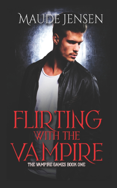 Kniha Flirting With The Vampire Maude Jensen