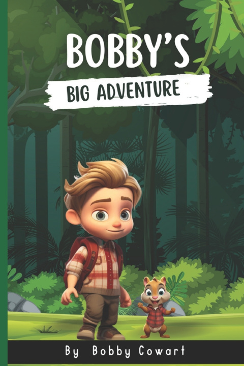 Kniha Bobby's Big Adventure Bobby Cowart