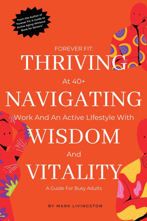 Knjiga "Forever Fit Mark Livingston