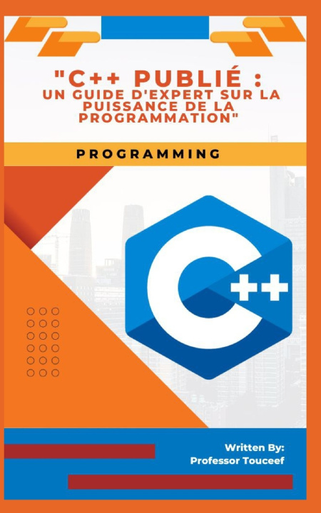 Book "C++ PUBLIÉ Professor Touceef