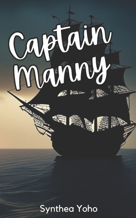 Kniha Captain Manny Synthea Yoho