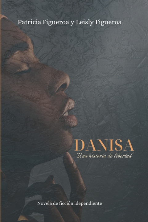 Kniha Danisa Patricia Figueroa