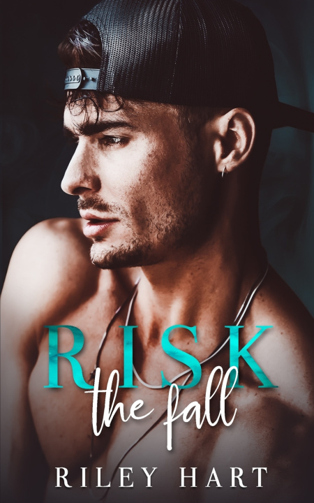 Book Risk the Fall Riley Hart