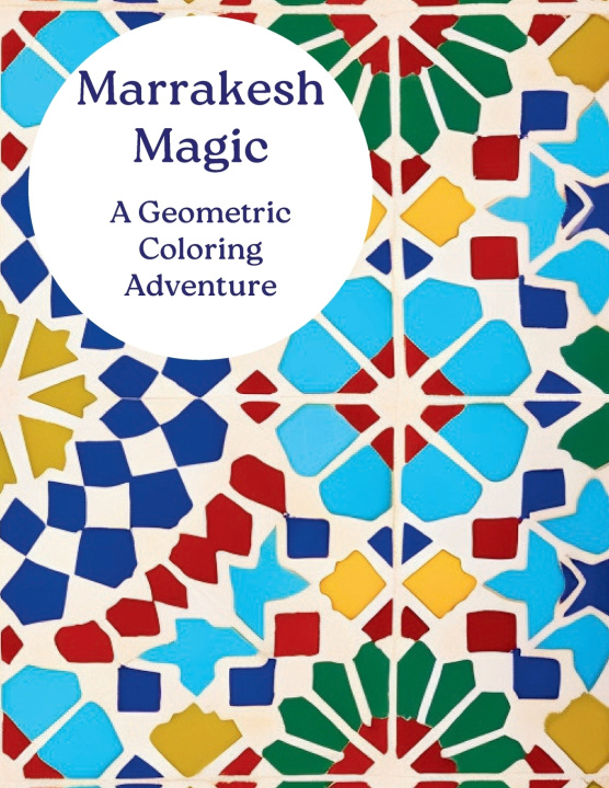 Kniha Marrakesh Magic Sarah Tessellin