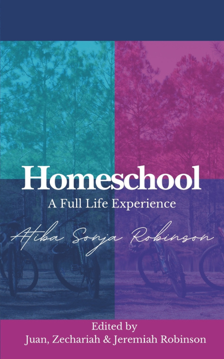 Knjiga Homeschool Atiba Sonja Robinson